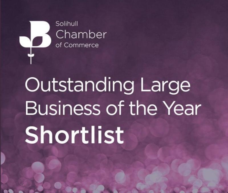 Solihull chamber of Commerce - Shortlisted large business of the Year 2019