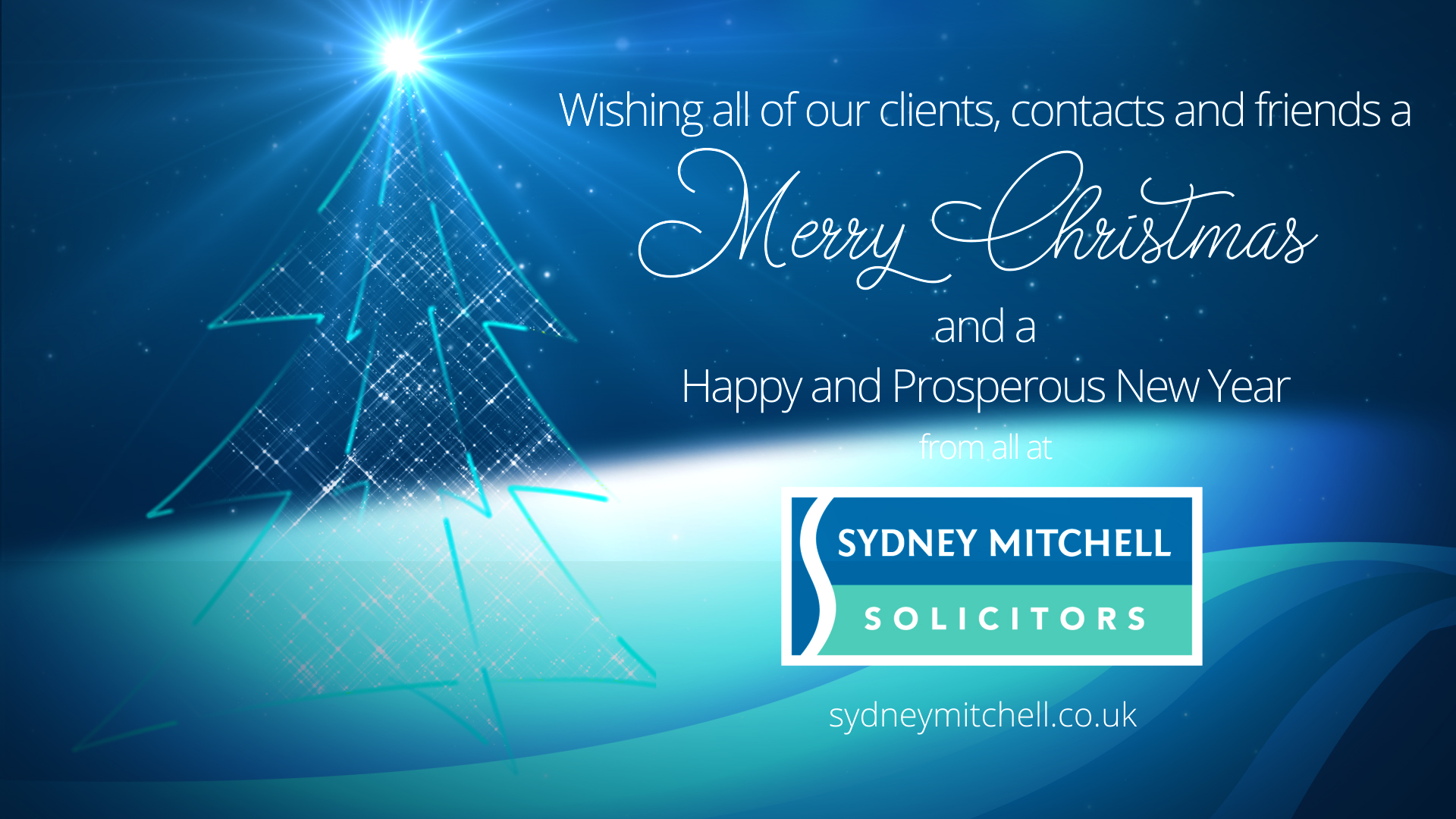 Merry Christmas and Happy New Year from all at Sydney Mitchell LLP