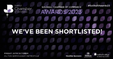 Weve been shortlisted Solihull Chamber Awards 2023